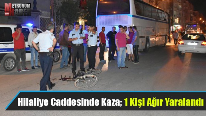 Hilaliye Caddesinde Kaza; 1 Kişi Ağır Yaralandı