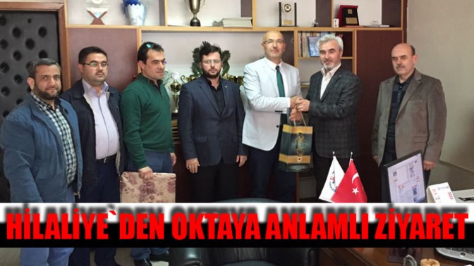 Hilaliyeden Oktaya Anlamlı Ziyaret