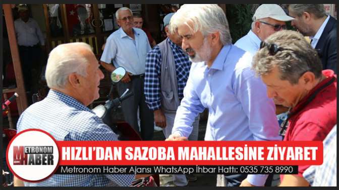 Hızlı’dan Sazoba Mahallesine Ziyaret