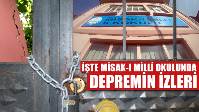 İşte Misak-ı Milli İlkokulundaki depremin izleri