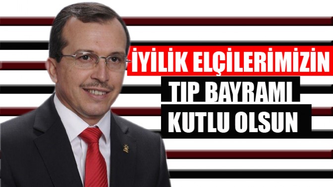 İyilik Elçilerimizin Tıp Bayramı Kutlu Olsun