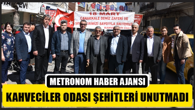 Kahveciler Odası Şehitleri Unutmadı