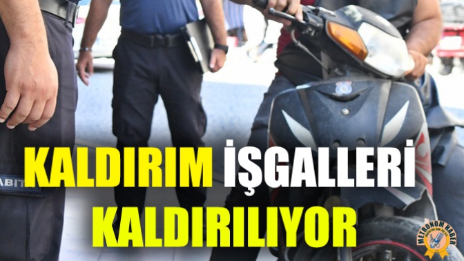 Kaldırım İşgalleri Kaldırılıyor