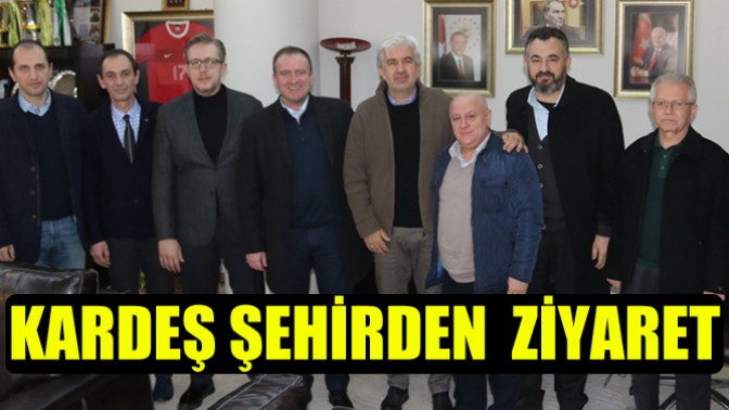 Kardeş Şehirden Ziyaret