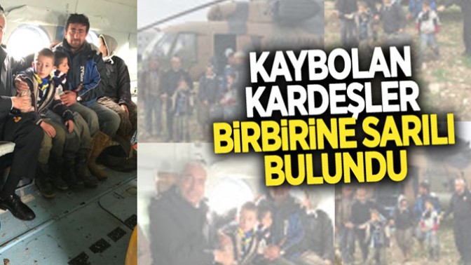 Kaybolan iki kardeş birbirine sarılı bulundu