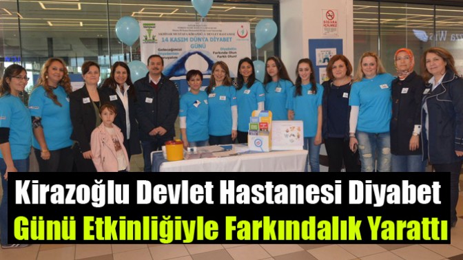 Kirazoğlu Devlet Hastanesi Diyabet Günü Etkinliğiyle Farkındalık Yarattı