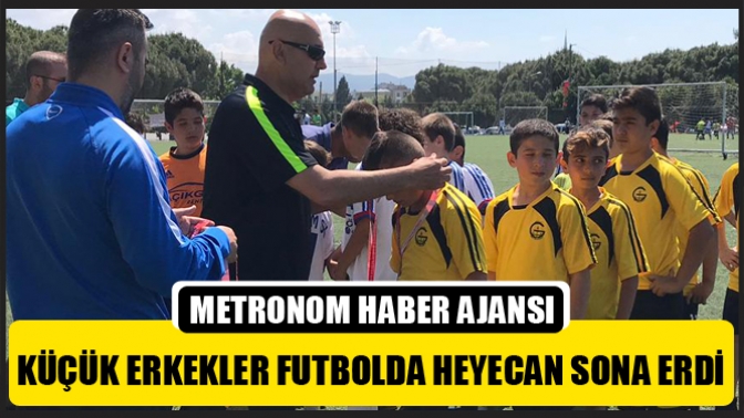 Küçük Erkekler Futbolda Heyecan Sona Erdi