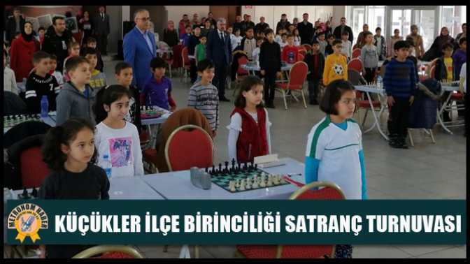 Küçükler İlçe Birinciliği Satranç Turnuvası