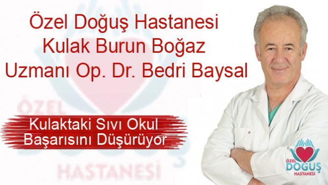 Kulak Burun Boğaz Uzmanı Op. Dr. Bedri Baysal; Bilgilendiriyor