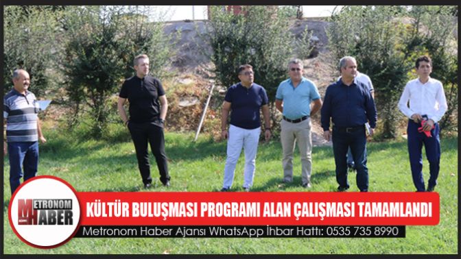 Kültür buluşması programı alan çalışması tamamlandı