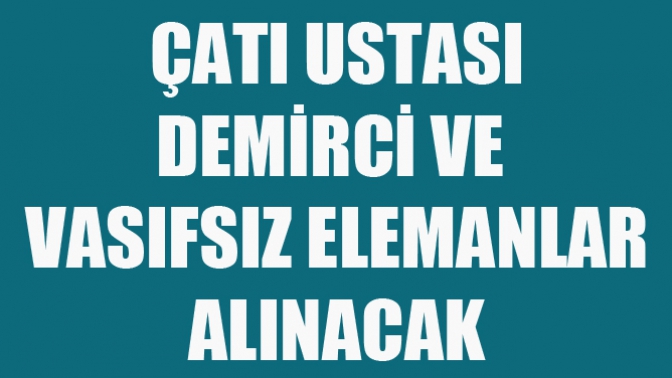 Kurtuluş Doğal Prina Fabrikasına Elemanlar Alınacaktır