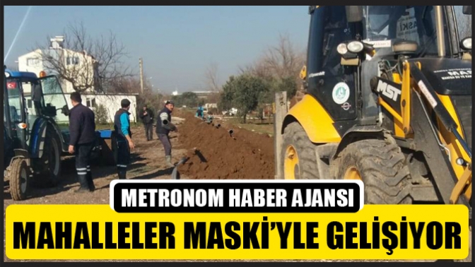 Mahalleler Maski’yle Gelişiyor