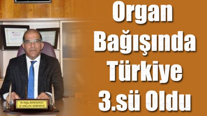 Manisa 2016 yılında organ bağışında Türkiye 3.sü oldu