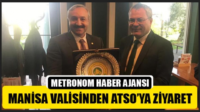 Manisa Valisinden Atso’ya Ziyaret