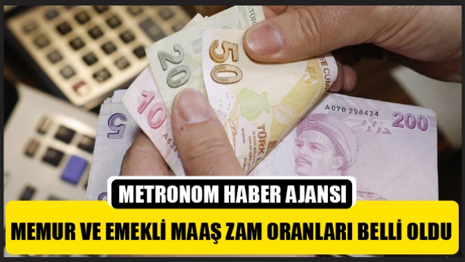 Memur Ve Emekli Maaş Zam Oranları Belli Oldu