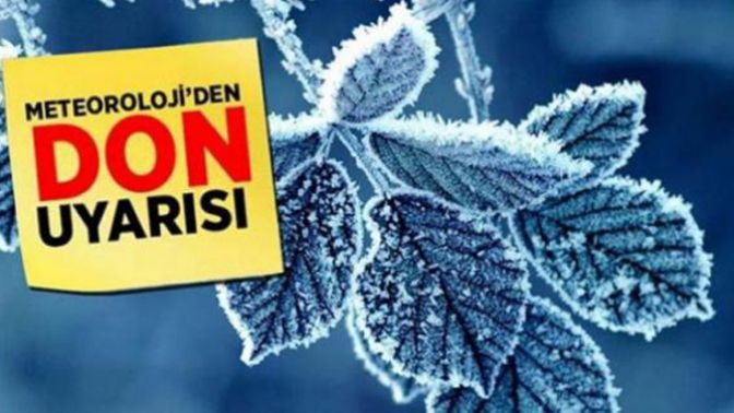 Meteoroloji’den Zirai Don Uyarısı!