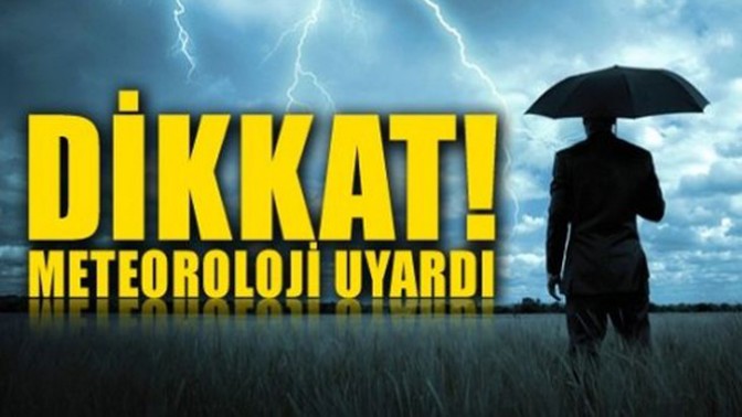 Meteorolojiden Uyarı