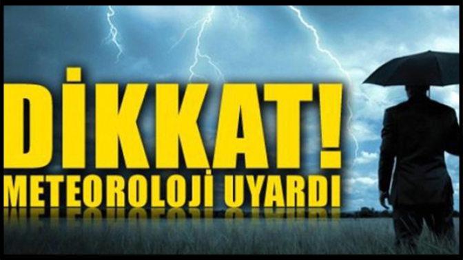 Meteorolojiden Yağış Uyarısı!