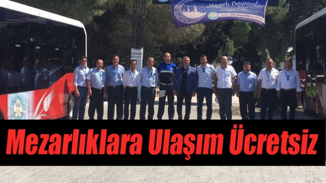 Mezarlıklara Ulaşım Ücretsiz