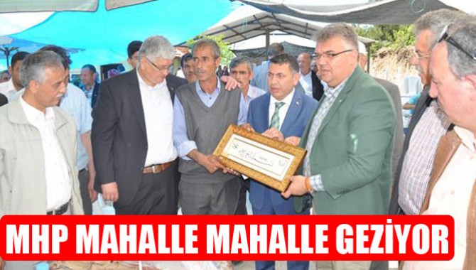 MHP Mahalle Mahalle Geziyor