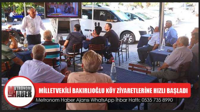 Milletvekili Bakırlıoğlu Köy Ziyaretlerine Hızlı Başladı