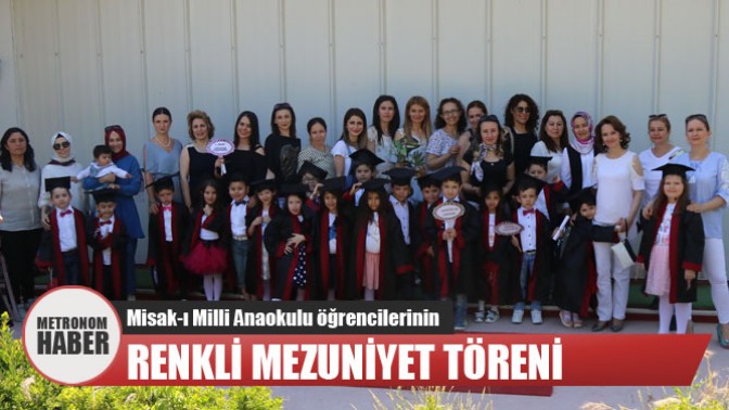 Misak-ı Milli Anaokulu öğrencilerinin Renkli Mezuniyet Töreni