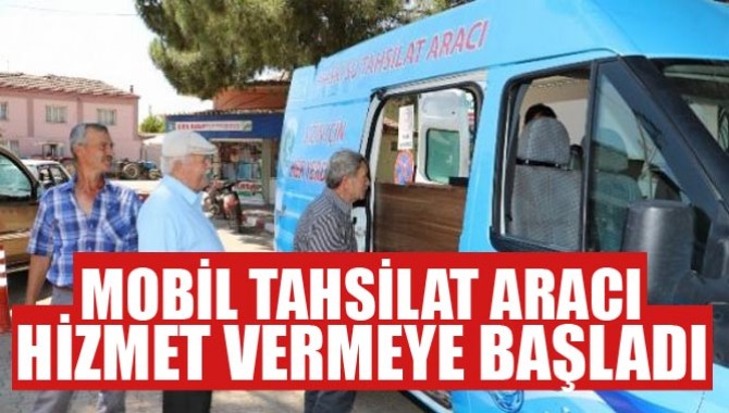 Mobil Tahsilat Aracı Hizmete Başladı