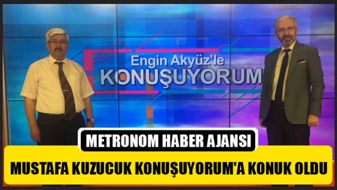 Mustafa Kuzucuk Konuşuyoruma Konuk Oldu