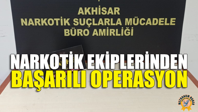 Narkotik Ekiplerinden Başarılı Operasyon