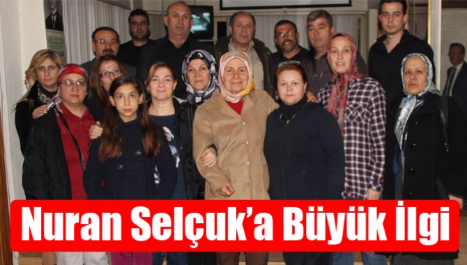 Nuran Selçuk’a Büyük İlgi