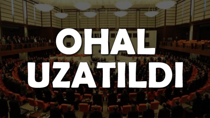 OHAL 3 Ay daha Uzatıldı