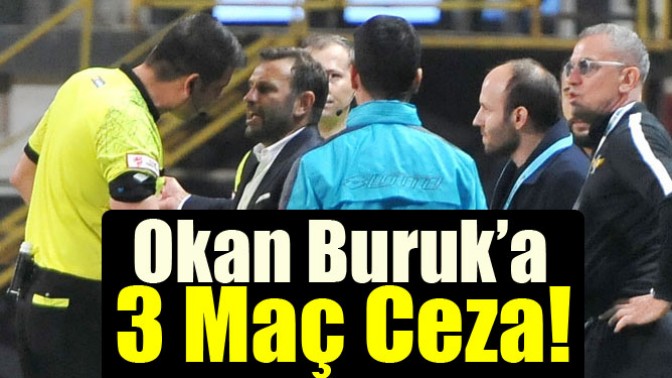 Okan Buruk’a 3 maç ceza!