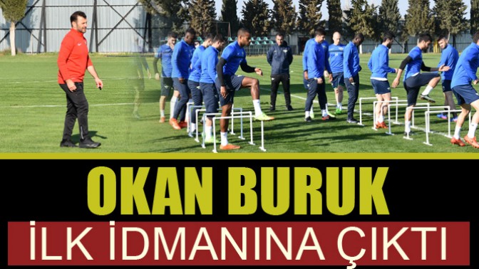 Okan Buruk; İlk İdmanına Çıktı