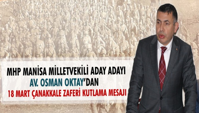 Oktay’dan, 18 Mart Çanakkale Zaferi Kutlama Mesajı