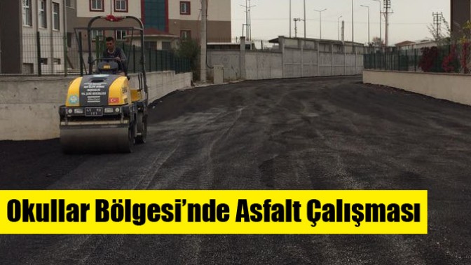 Okullar Bölgesi’nde Asfalt Çalışması