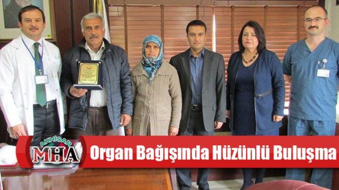 Organ Bağışında Hüzünlü Buluşma