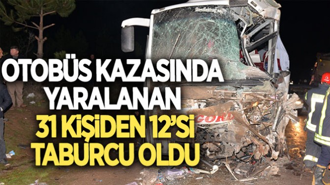 Otobüs Kazasında Yaralanan 31 Kişiden 12si Taburcu Oldu