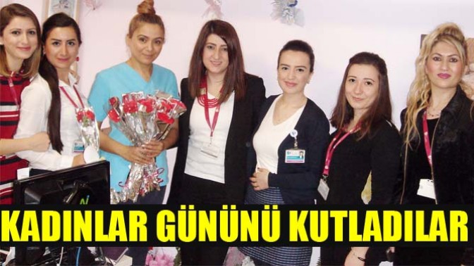 Özel Akhisar Hastanesi Kadınlar Gününü Kutladı