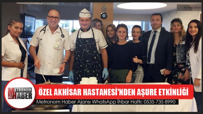 Özel Akhisar Hastanesinden Aşure Etkinliği