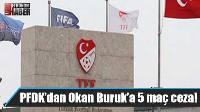 PFDK’dan Okan Buruk’a 5 maç ceza!