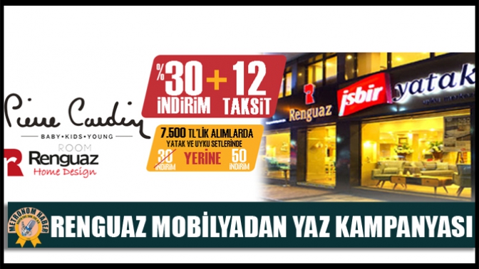 Pierre Cardin Akhisar Bayisi Renguaz Mobilyadan Yaz Kampanyası