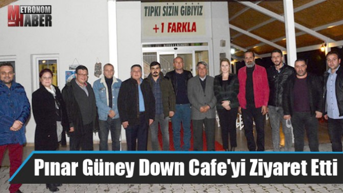 Pınar Güney Down Cafeyi Ziyaret Etti