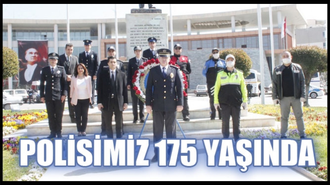 Polisimiz 175 Yaşında