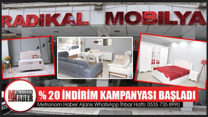 Radikal Mobilya’da enflasyonla mücadele % 20 indirim Kampanyası Başladı