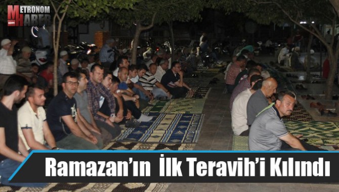 Ramazan’ın İlk Teravih’i Kılındı