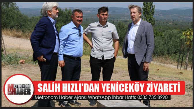 Salih Hızlı’dan Yenice Köy Ziyareti