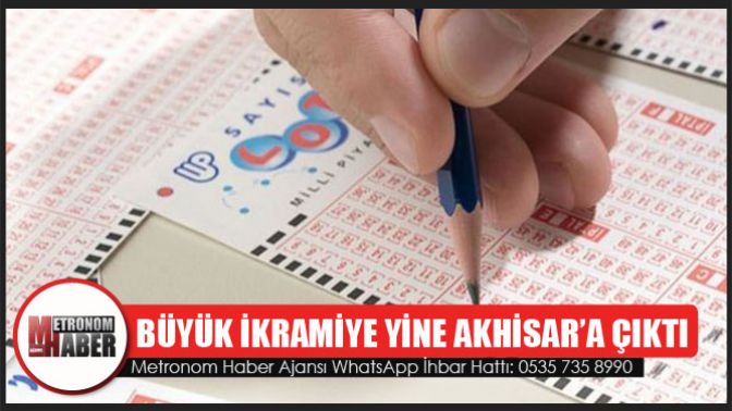 Sayısal Loto büyük ikramiye Akhisara çıktı