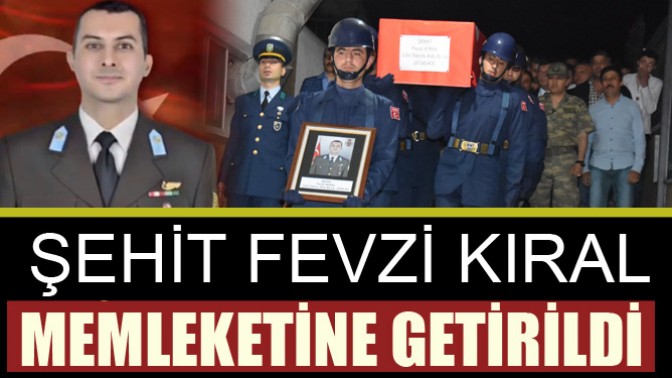 Şehit Fevzi Kıral, Memleketine Getirildi