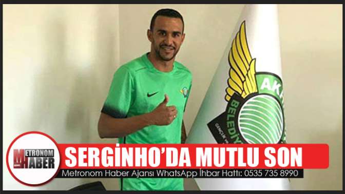 Serginho’da mutlu son