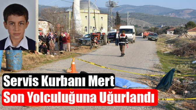 Servis Kurbanı Mert, Son Yolculuğuna Uğurlandı